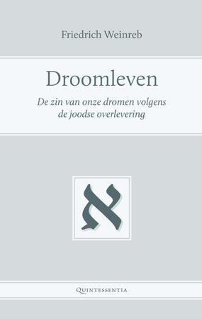 Droomleven - Friedrich Weinreb Droomleven - Friedrich Weinreb