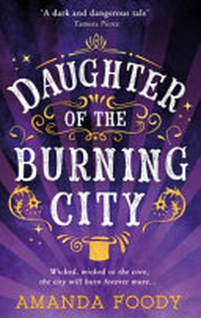 Daughter of the Burning City - Amanda Foody