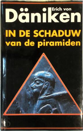 In de schaduw van de piramiden - Erich Von Däniken, Jan Amp; Smit