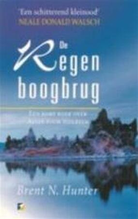 De regenboogbrug - B.N. Hunter