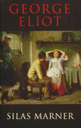 Silas Marner - George Eliot