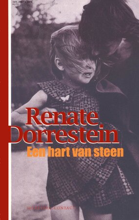 Een hart van steen - Renate Dorrestein Een hart van steen - Renate Dorrestein