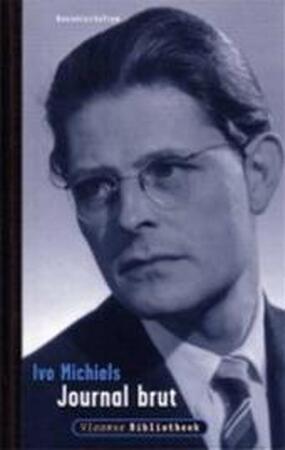 Journal brut - Ivo Michiels