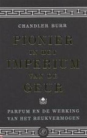 Pionier in het imperium van de geur - Chandler Burr