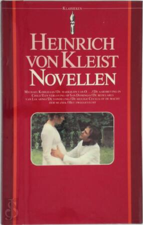 Novellen - Heinrich von Kleist, Frits Oomes, Pim Lukkenaer Novellen - Heinrich von Kleist, Frits Oomes, Pim Lukkenaer