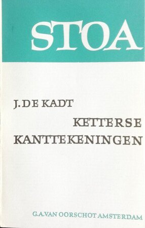 Ketterse kanttekeningen - J. de Kadt