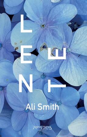 Lente - Ali Smith Lente - Ali Smith