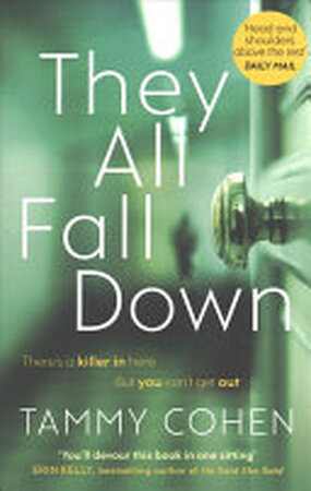 They All Fall Down - Tammy Cohen They All Fall Down - Tammy Cohen