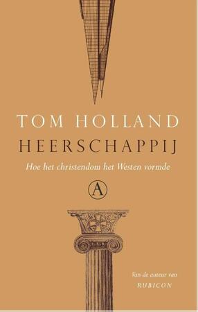 Heerschappij - Tom Holland Heerschappij - Tom Holland