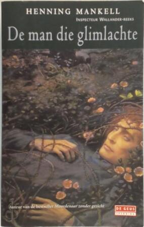 De man die glimlachte - Henning Mankell De man die glimlachte - Henning Mankell