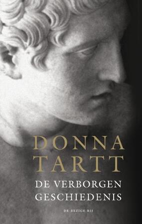 De verborgen geschiedenis - Donna Tartt De verborgen geschiedenis - Donna Tartt