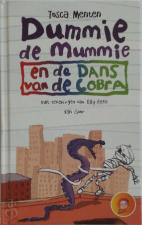 Dummie de mummie en de dans van de Cobra - Tosca Menten Dummie de mummie en de dans van de Cobra - Tosca Menten