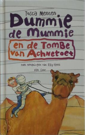 Dummie de mummie en de tombe van Achnetoet - Tosca Menten