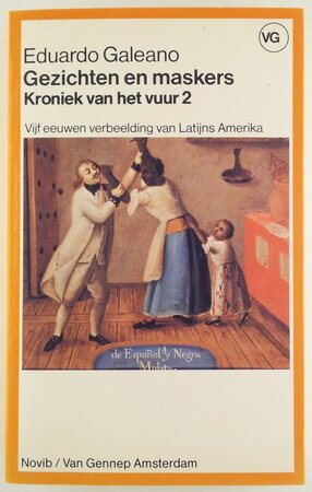 Kroniek van het vuur, deel II - Eduardo Galeano Kroniek van het vuur, deel II - Eduardo Galeano
