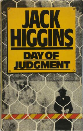 Day of judgment - Jack Higgins Day of judgment - Jack Higgins