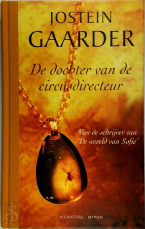 De dochter van de circusdirecteur - Jostein Gaarder De dochter van de circusdirecteur - Jostein Gaarder