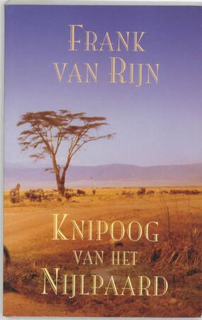Knipoog van het Nijlpaard - Frank van Rijn Knipoog van het Nijlpaard - Frank van Rijn