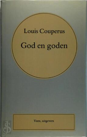 God en goden - Louis Couperus God en goden - Louis Couperus