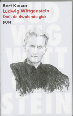 Ludwig Wittgenstein - B. Keizer Ludwig Wittgenstein - B. Keizer
