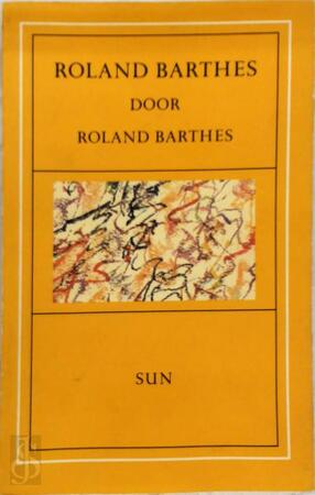 Roland Barthes door Roland Barthes - R. Barthes Roland Barthes door Roland Barthes - R. Barthes