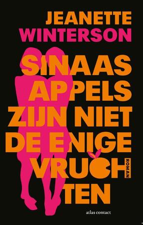 Sinaasappels zijn niet de enige vruchten - Jeanette Winterson