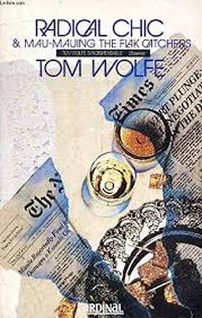 Radical Chic - Tom Wolfe Radical Chic - Tom Wolfe