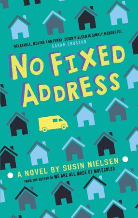No fixed address - Susin Nielsen No fixed address - Susin Nielsen
