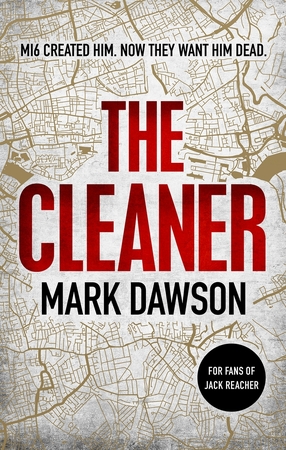 The cleaner - Mark Dawson The cleaner - Mark Dawson