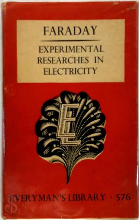 Experimental researches in electricity - Faraday Experimental researches in electricity - Faraday