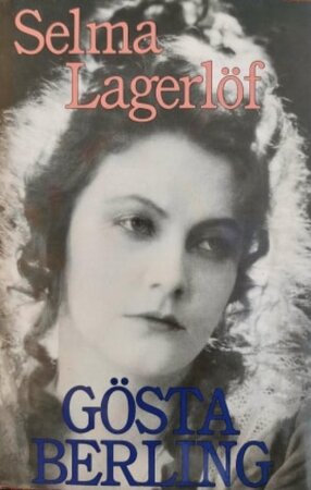 Gosta berling - Selma Lagerlof