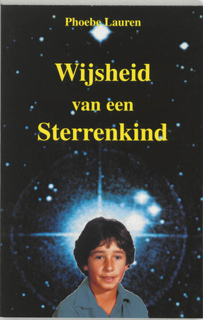 Wijsheid van een sterrenkind - P. Lauren