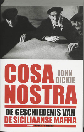 Cosa Nostra - John Dickie