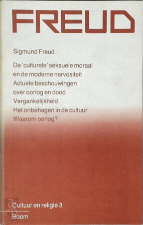 Cultuur en Religie 3 - Sigmund Freud, Dick Bergsma, Thomas Graftdijk Cultuur en Religie 3 - Sigmund Freud, Dick Bergsma, Thomas Graftdijk