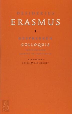 Gesprekken - Desiderius Erasmus Gesprekken - Desiderius Erasmus