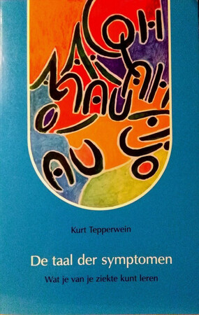 De taal der symptomen - Kurt Tepperwein, Gerard Grasman