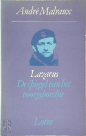 Lazarus - André Malraux, Maurits Mok Lazarus - André Malraux, Maurits Mok