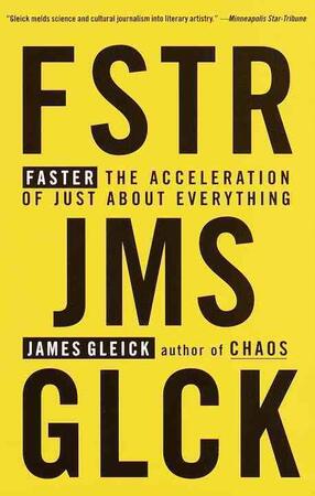 Faster - James Gleick Faster - James Gleick