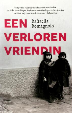 Een verloren vriendin - Raffaella Romagnolo Een verloren vriendin - Raffaella Romagnolo