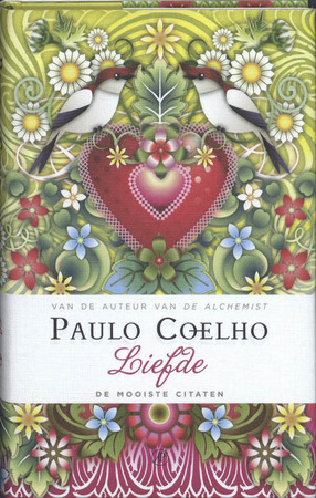 Liefde - Paul Coelho ; Paulo Coelho Liefde - Paul Coelho ; Paulo Coelho