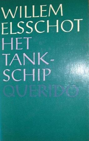 Het Tankschip - Willem Elsschot Het Tankschip - Willem Elsschot