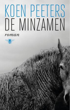 De minzamen - Koen Peeters De minzamen - Koen Peeters