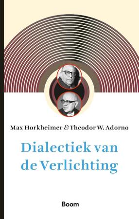 Dialectiek van de Verlichting - Max Horkheimer, Theodor W. Adorno Dialectiek van de Verlichting - Max Horkheimer, Theodor W. Adorno