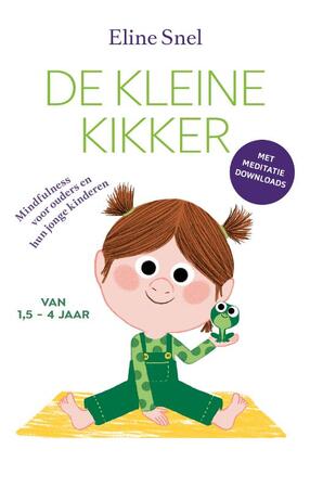 De kleine kikker - Eline Snel De kleine kikker - Eline Snel