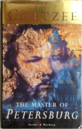 The master of Petersburg - J. M. Coetzee The master of Petersburg - J. M. Coetzee