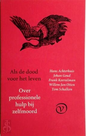 Als de dood voor het leven - Hans Achterhuis Als de dood voor het leven - Hans Achterhuis