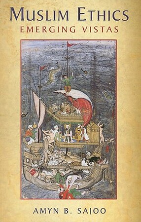Muslim Ethics - Amyn B. Sajoo
