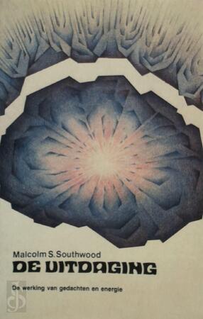 De uitdaging - Malcolm S. Southwood, Koos Hafkamp De uitdaging - Malcolm S. Southwood, Koos Hafkamp