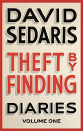 Theft by Finding - David Sedaris
