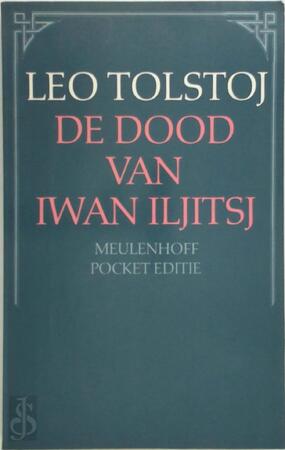 De dood van Iwan Iljitsj - Leo Tolstoj, Amp, August Willemsen De dood van Iwan Iljitsj - Leo Tolstoj, Amp, August Willemsen