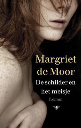 De schilder en het meisje - Margriet de Moor De schilder en het meisje - Margriet de Moor